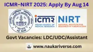 ICMR–NIRT 2025 recruitment banner highlighting LDC, UDC, Assistant vacancies. ICMR–NIRT भर्ती 2025